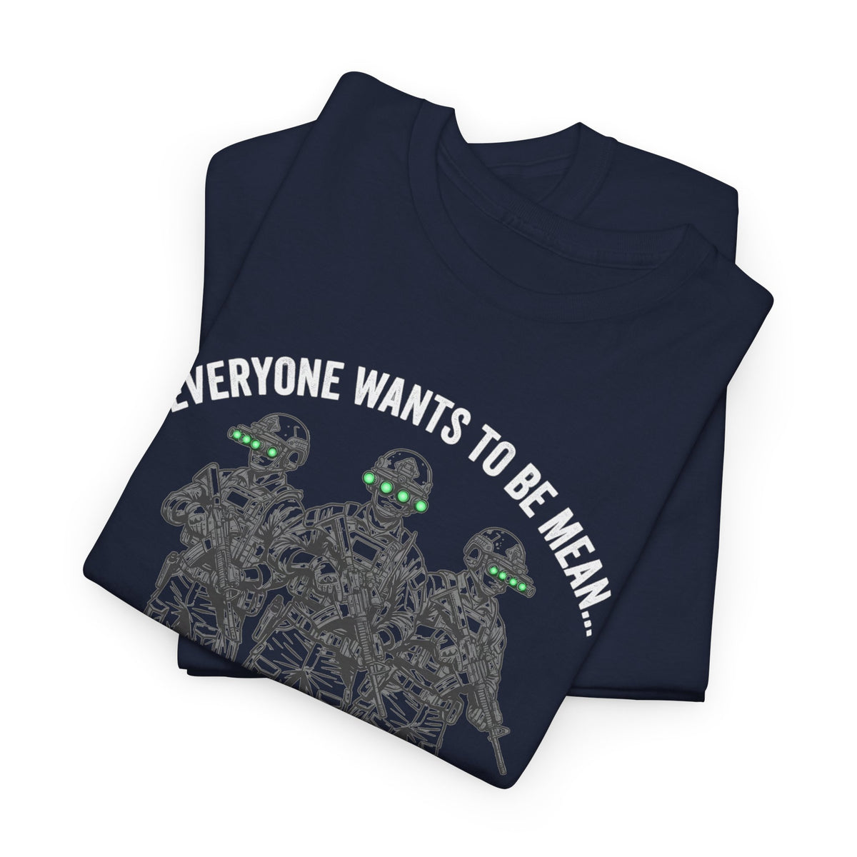 Everyone Wants To Be Mean