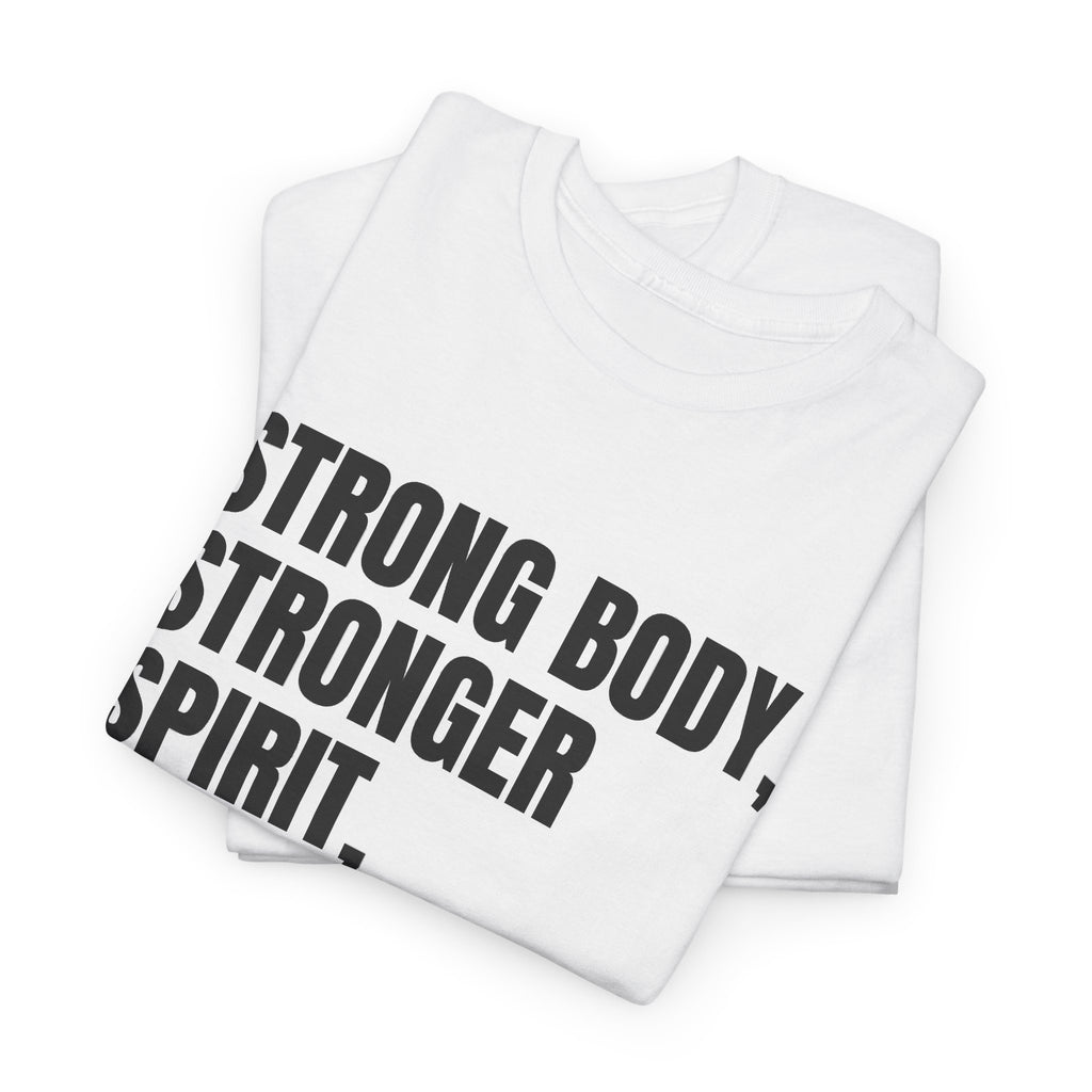 Strong Body, Stronger Spirit