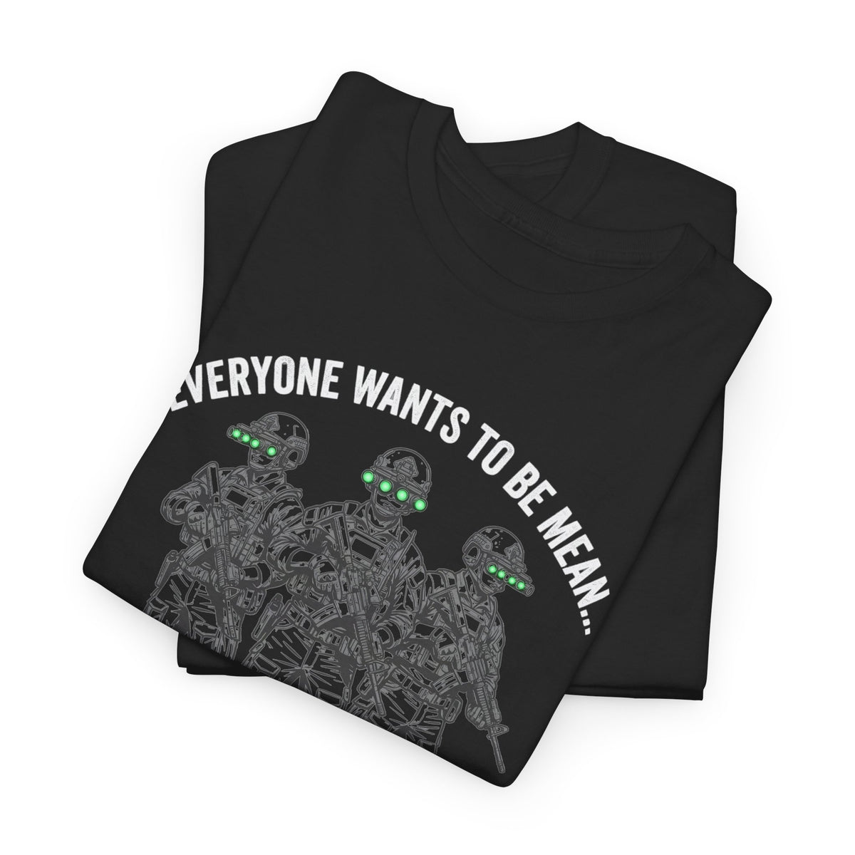 Everyone Wants To Be Mean