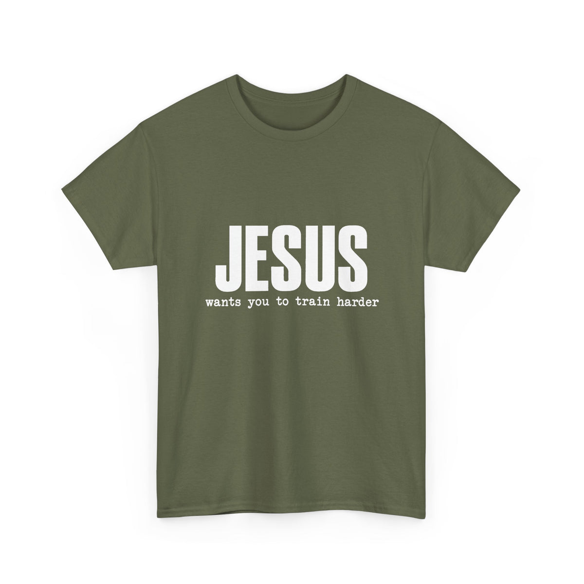 Jesus Wants You To Train Harder