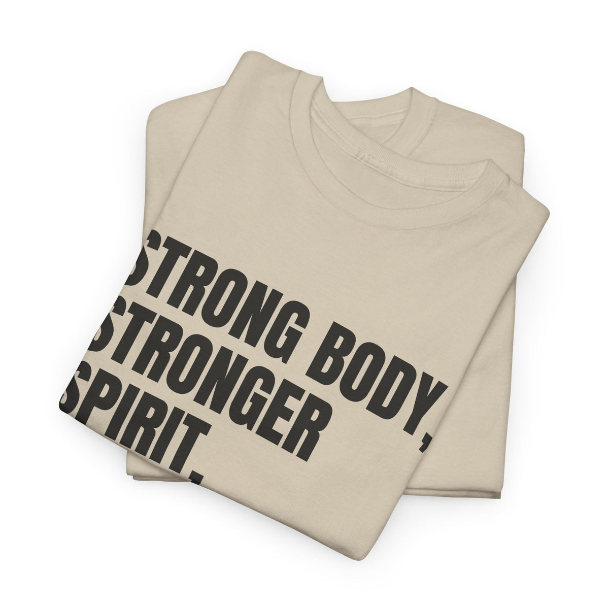 Strong Body, Stronger Spirit