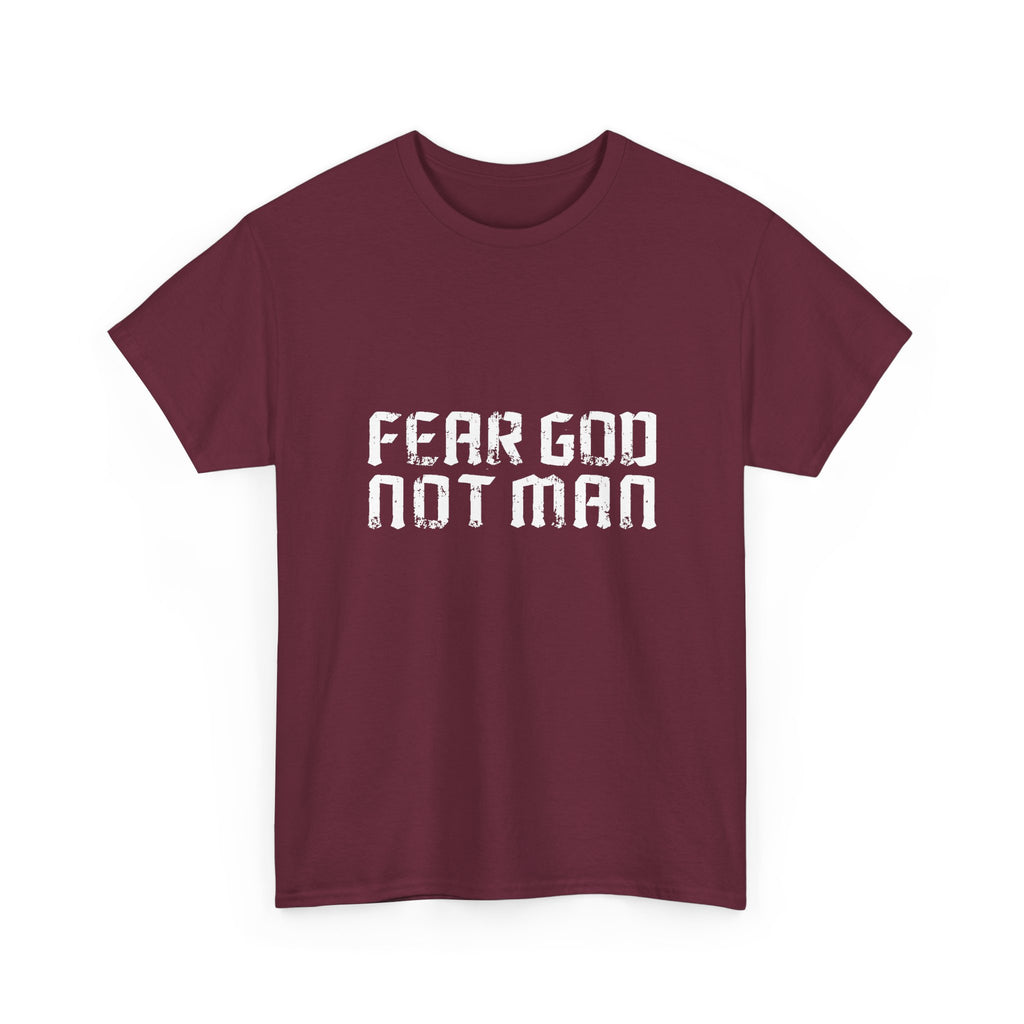 Fear God, Not Man