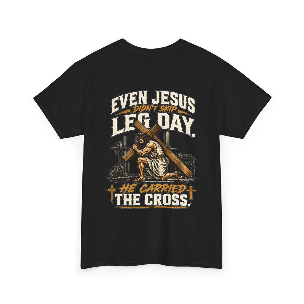 Even Jesus Didn't Skip Leg Day