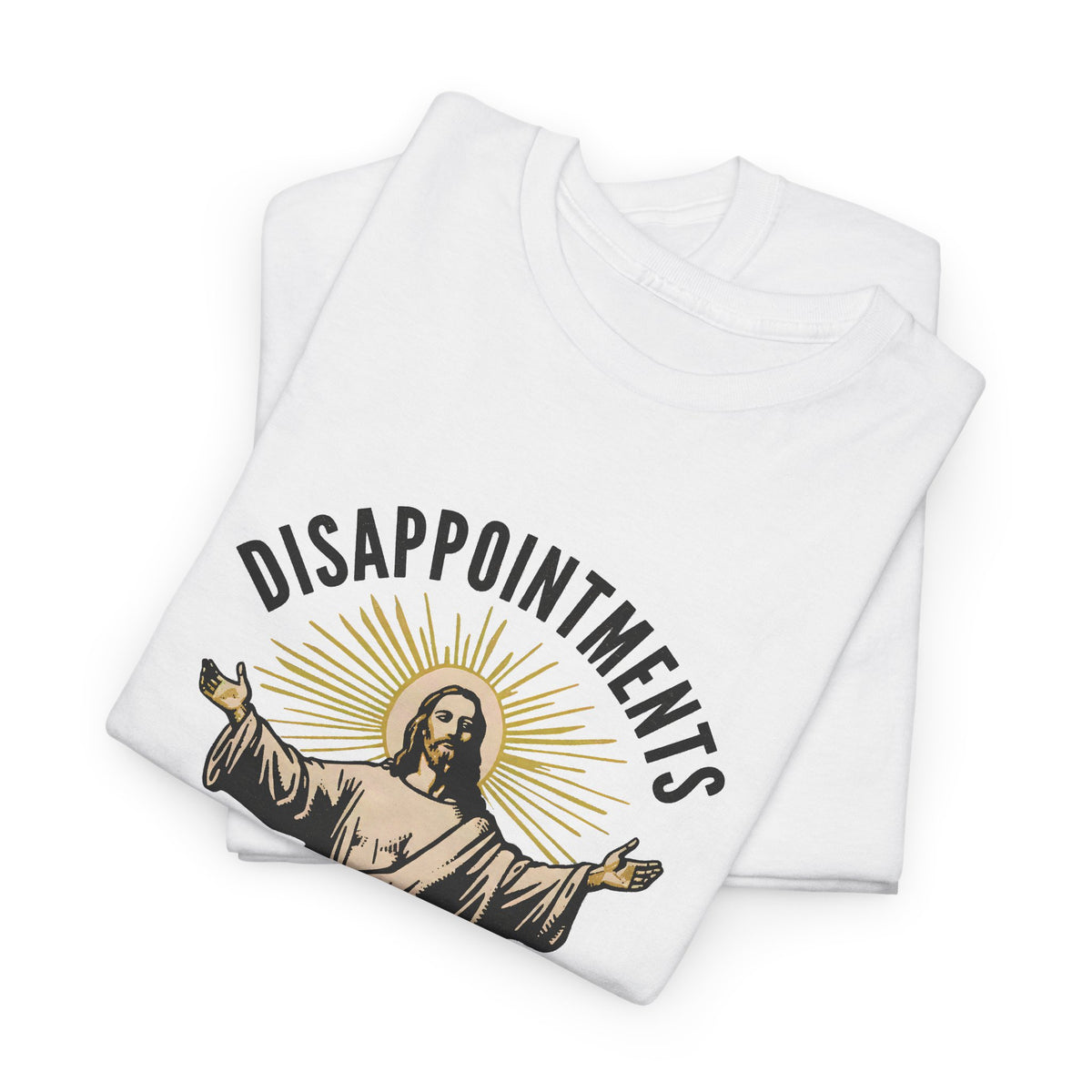 Disappointments — All of You