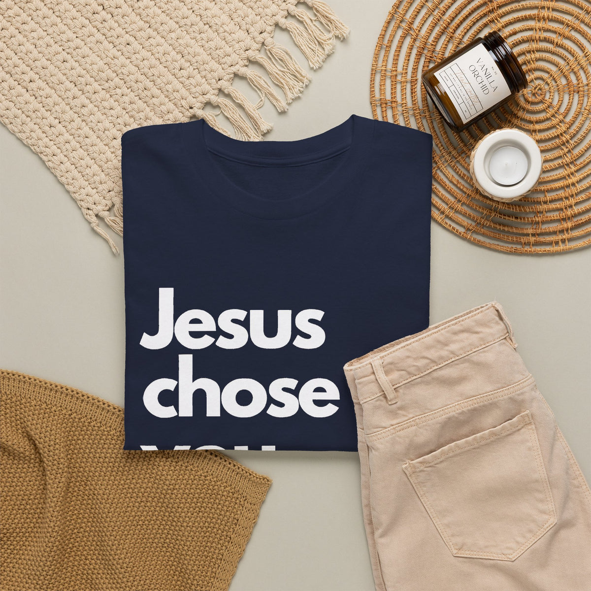 Jesus Chose You