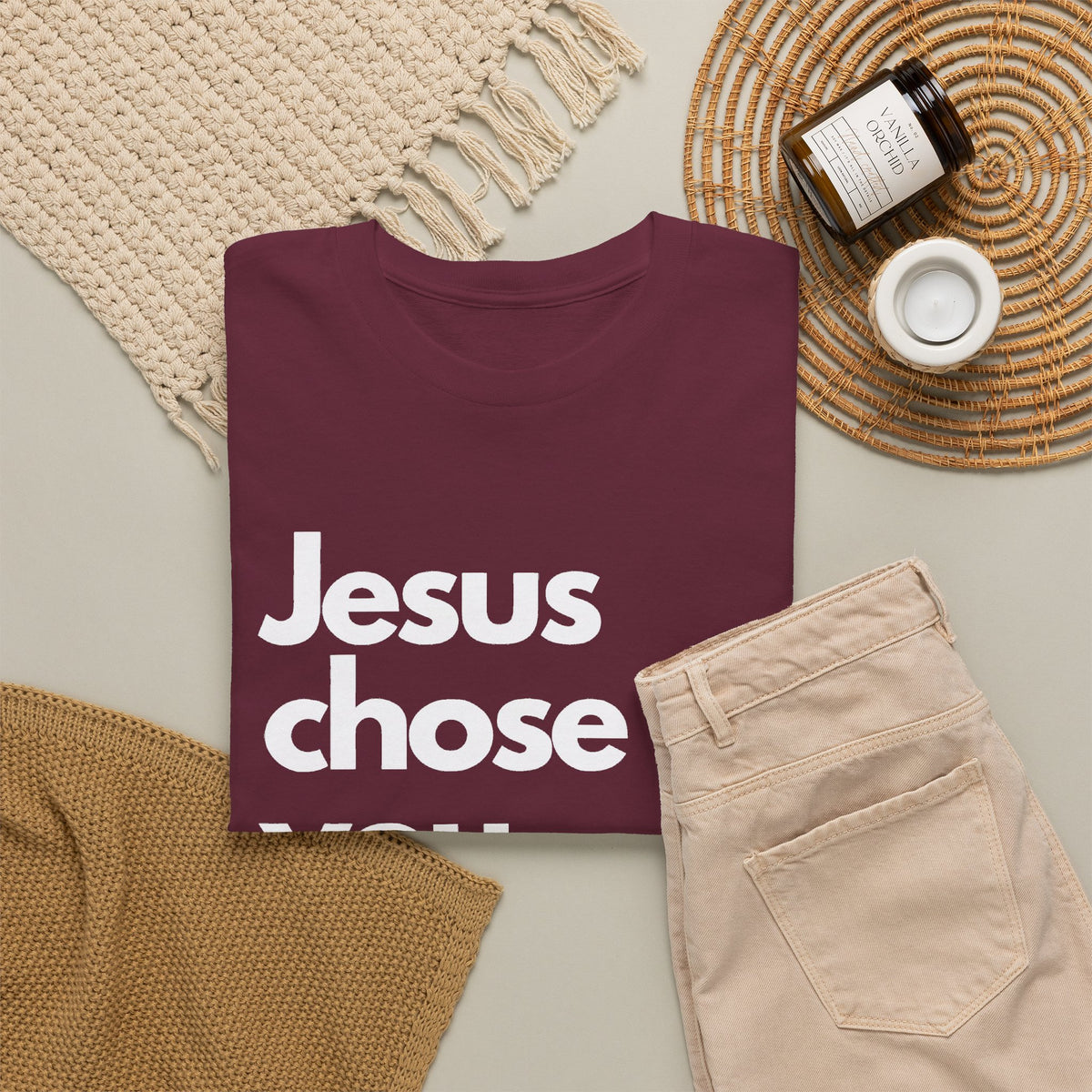 Jesus Chose You