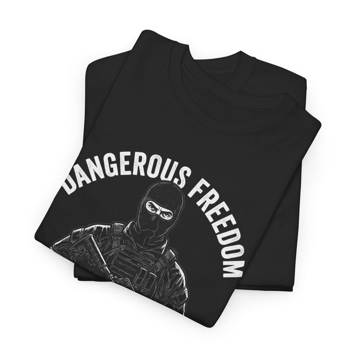 Dangerous Freedom