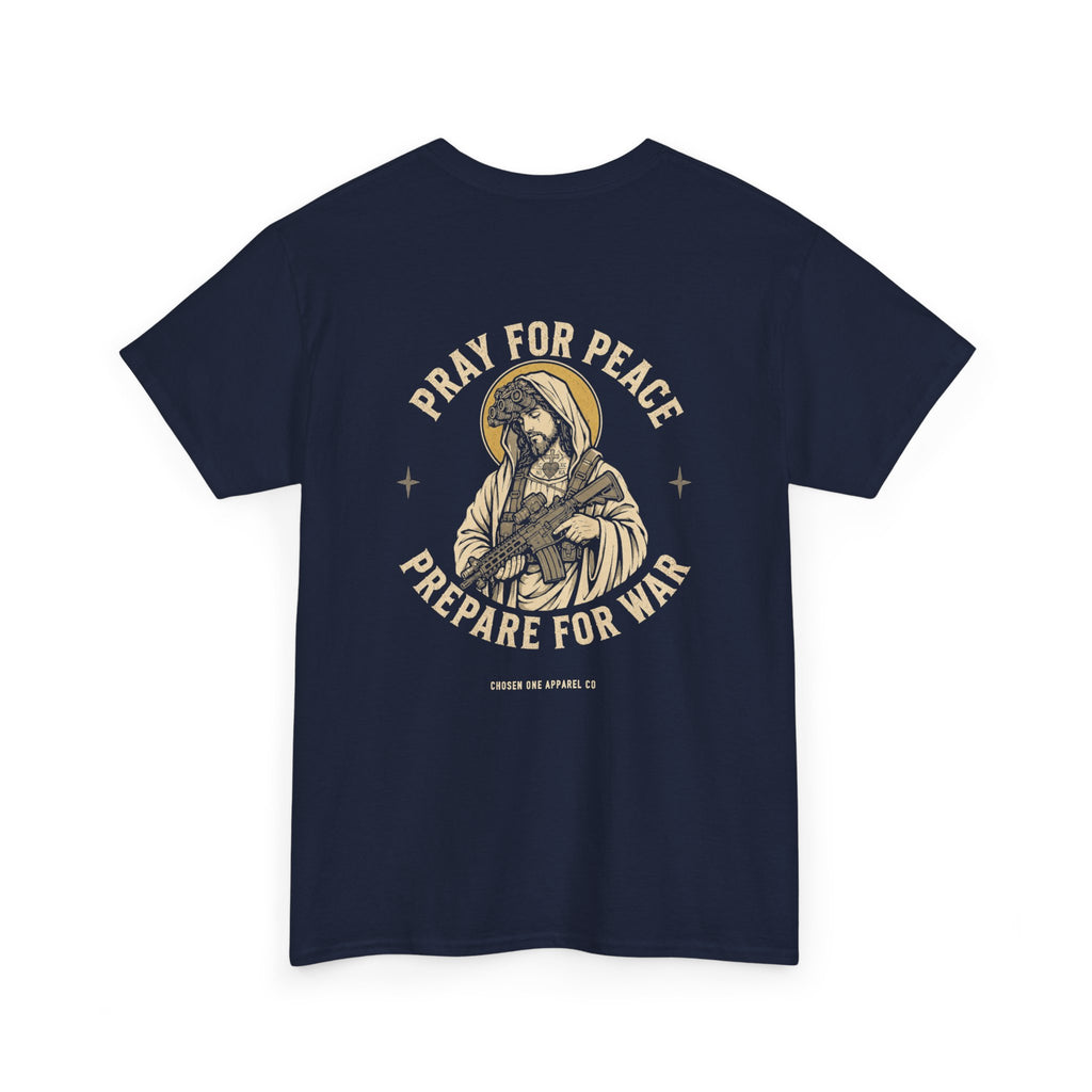 Pray For Peace, Prepare For War