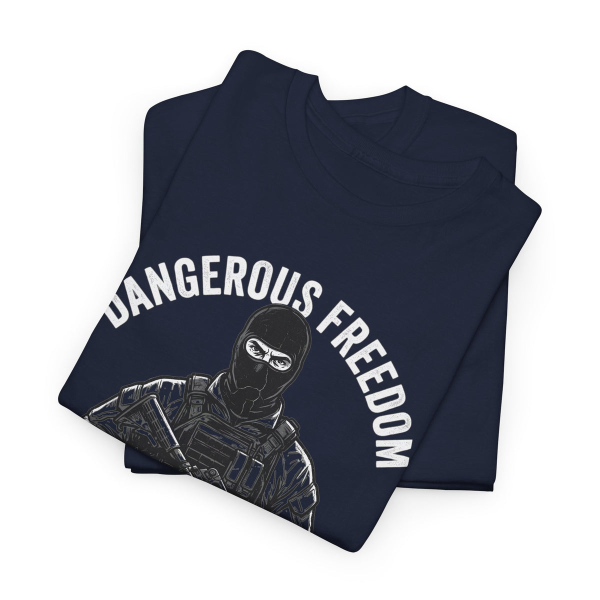 Dangerous Freedom
