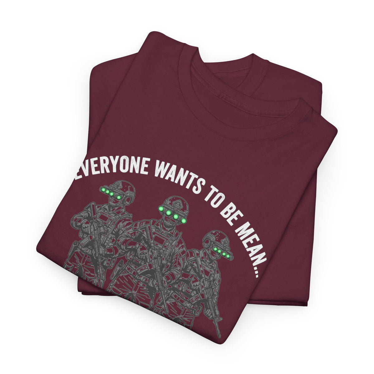 Everyone Wants To Be Mean